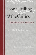Cover: Lionel Trilling and the Critics - University of Nebraska Press