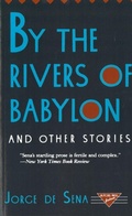 Cover: By the Rivers of Babylon and Other Stories - Rutgers University Press