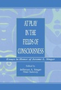 Cover: At Play in the Fields of Consciousness - Psychology Press