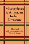 Cover: Masterpieces of American Indian Literature - Bison Books