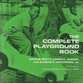 Cover: The Complete Playground Book - Syracuse University Press