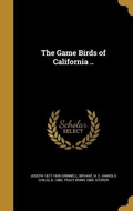 Cover: The Game Birds of California .. - Creative Media Partners, LLC
