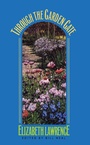 Cover: Through the Garden Gate - The University of North Carolina Press