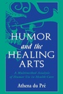Cover: Humor and the Healing Arts - Routledge