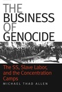 Cover: The Business of Genocide - The University of North Carolina Press