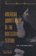 Cover: American Women Poets of the Nineteenth Century - Rutgers University Press