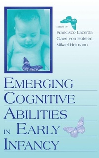 Enlarge image Cover: Emerging Cognitive Abilities in Early infancy - Psychology Press
