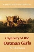 Cover: Captivity of the Oatman Girls - Bison Books