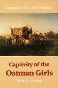 Enlarge image Cover: Captivity of the Oatman Girls - Bison Books