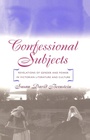 Cover: Confessional Subjects - The University of North Carolina Press