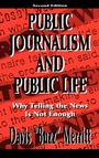 Cover: Public Journalism and Public Life - Routledge