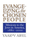 Cover: Evangelizing the Chosen People - The University of North Carolina Press