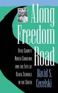 Cover: Along Freedom Road - The University of North Carolina Press