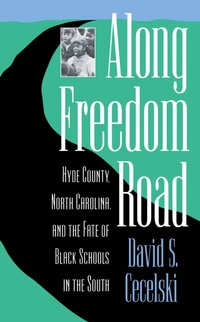 Enlarge image Cover: Along Freedom Road - The University of North Carolina Press