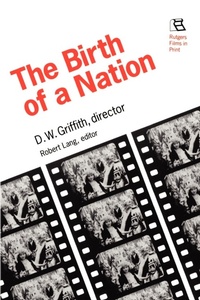 Abbildung von: Birth of a Nation - Rutgers University Press