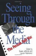 Bild: Seeing Through the Media - Rutgers University Press