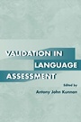 Cover: Validation in Language Assessment - Routledge