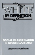 Cover: White by Definition - Rutgers University Press