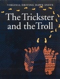 Cover: The Trickster and the Troll - University of Nebraska Press