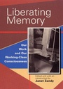 Cover: Liberating Memory - Rutgers University Press