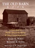 Cover: The Old Barn Book - Rutgers University Press
