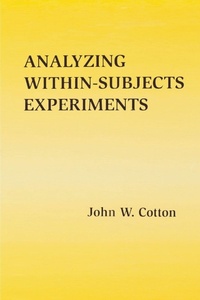 Enlarge image Cover: Analyzing Within-subjects Experiments - Psychology Press Ltd