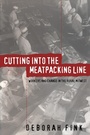 Cover: Cutting Into the Meatpacking Line - The University of North Carolina Press