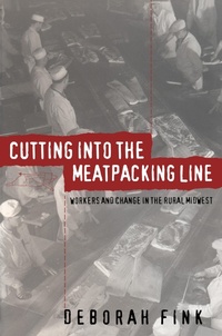 Enlarge image Cover: Cutting Into the Meatpacking Line - The University of North Carolina Press
