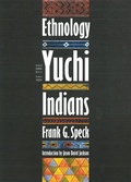 Cover: Ethnology of the Yuchi Indians - University of Nebraska Press