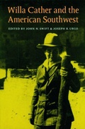 Cover: Willa Cather and the American Southwest - University of Nebraska Press