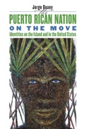 Cover: The Puerto Rican Nation on the Move - The University of North Carolina Press