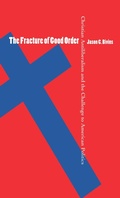 Cover: The Fracture of Good Order - The University of North Carolina Press
