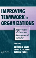 Cover: Improving Teamwork in Organizations - CRC Press