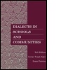 Cover: Dialects in Schools and Communities - Lawrence Erlbaum Associates Inc