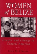Cover: Women of Belize - Rutgers University Press