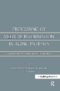Enlarge image Cover: Processing of Medical information in Aging Patients - Psychology Press