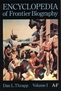 Cover: Encyclopedia of Frontier Biography, Volume 1 - Bison Books