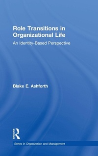 Enlarge image Cover: Role Transitions in Organizational Life - Routledge