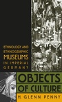 Cover: Objects of Culture - The University of North Carolina Press