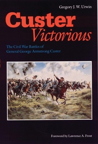 Enlarge image Cover: Custer Victorious - University of Nebraska Press