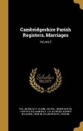 Cover: Cambridgeshire Parish Registers. Marriages; Volume 3 - Wentworth Press