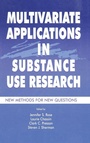 Cover: Multivariate Applications in Substance Use Research - Psychology Press
