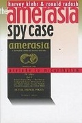 Cover: The Amerasia Spy Case - The University of North Carolina Press