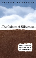 Cover: The Culture of Wilderness - The University of North Carolina Press