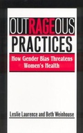 Cover: Outrageous Practices - Rutgers University Press