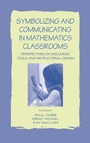 Cover: Symbolizing and Communicating in Mathematics Classrooms - Routledge
