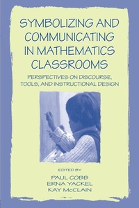Enlarge image Cover: Symbolizing and Communicating in Mathematics Classrooms - Routledge