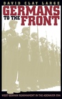 Cover: Germans to the Front - The University of North Carolina Press