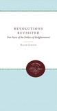 Cover: Revolutions Revisited - The University of North Carolina Press