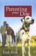 Cover: Parenting Your Dog - TFH Publications,U.S.